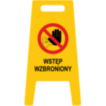 Potykacz tablica stojak "WSTĘP WZBRONIONY"